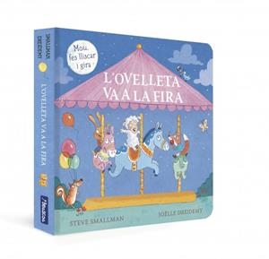 L'ovelleta va a la fira (L'ovelleta que va venir a sopar. Llibre de cartró amb m | 9788448861025 | Smallman, Steve / Dreidemy, Joelle
