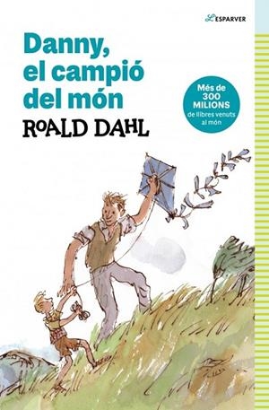 Danny, el campió del món | 9788419366368 | dahl, roald / dahl, roald