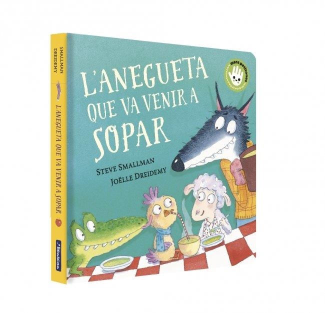 L'anegueta que va venir a sopar (L'ovelleta que va venir a sopar. Llibre de cart | 9788448864392 | Smallman, Steve