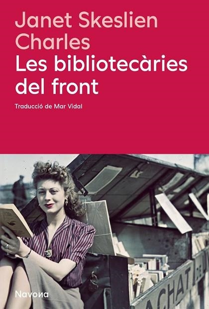 Les bibliotecàries del front | 9788410180666 | Charles, Janet Skeslien