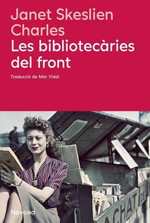 Les bibliotecàries del front | 9788410180666 | Charles, Janet Skeslien