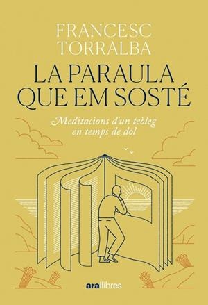 La paraula que em sosté | 9788411731683 | Torralba Roselló, Francesc