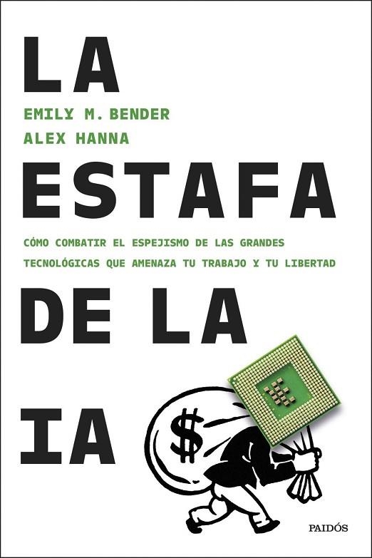 La estafa de la IA | 9788449344886 | Bender, Emily M. / , ALEX HANNA