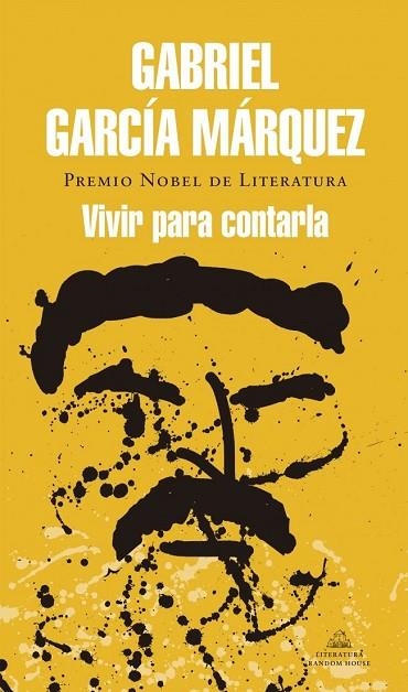 Vivir para contarla | 9788439728405 | Garcia Marquez, Gabriel