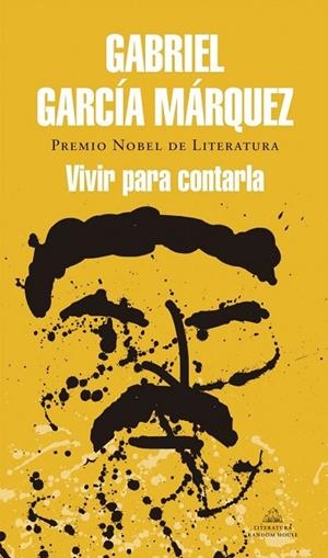 Vivir para contarla | 9788439728405 | Garcia Marquez, Gabriel