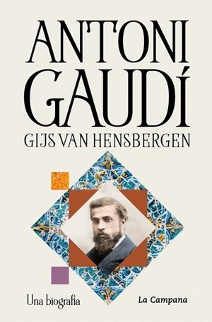Antoni Gaudí | 9791387564315 | HENSBERGEN, GIJS VAN