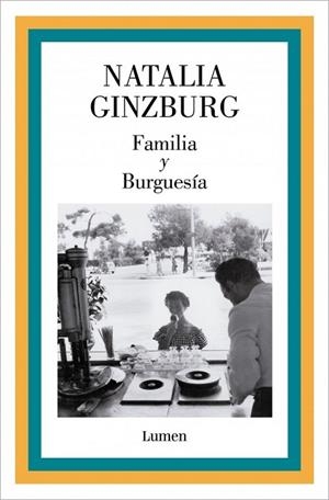 Familia y Burguesía | 9788426433305 | Ginzburg, Natalia