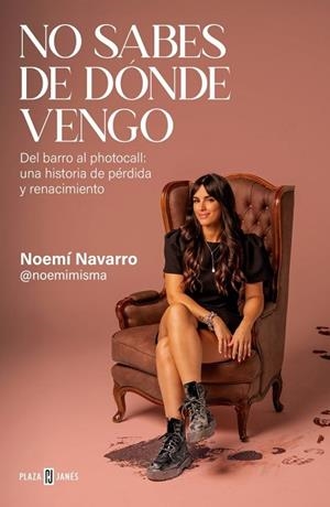 No sabes de dónde vengo | 9788401039171 | Navarro (@noemimisma), Noemí