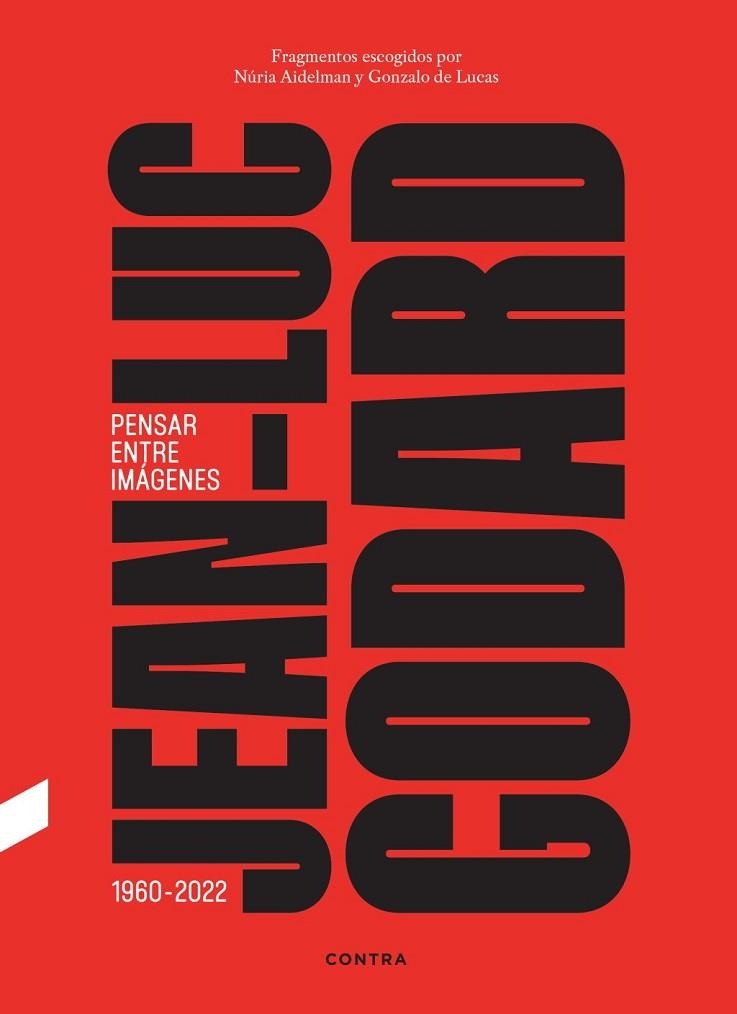 Jean-Luc Godard. Pensar entre imágenes | 9788410045415 | de Lucas, Gonzalo / Aidelman Feldman, Núria