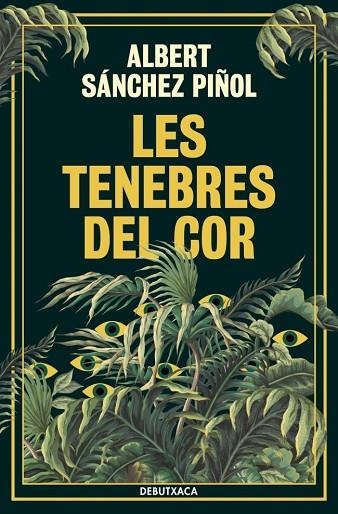 Les tenebres del cor | 9788419394835 | SANCHEZ PIÑOL, ALBERT