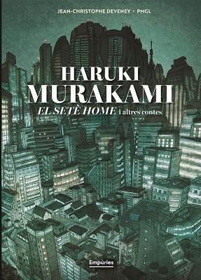 El setè home i altres contes (novel·la gràfica) | 9791387736316 | Deveney 84372, Jc / Grille-Liou, Pierre-Marie / Murakami, Haruki