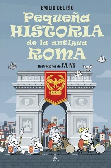 Pequeña historia de la antigua Roma | 9788467080476 | Río, Emilio del