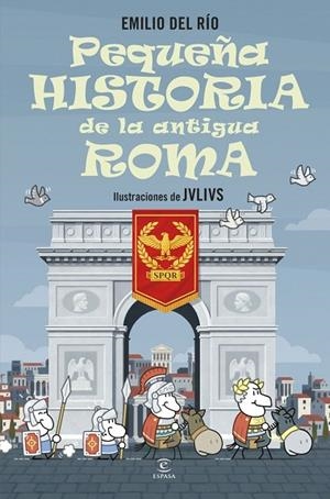 Pequeña historia de la antigua Roma | 9788467080476 | Río, Emilio del