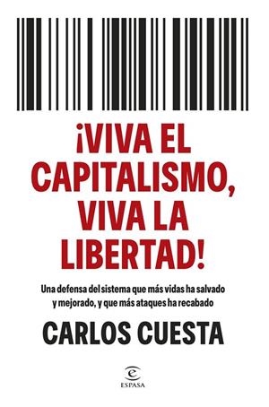 ¡Viva el capitalismo, viva la libertad! | 9788467080902 | Cuesta, Carlos