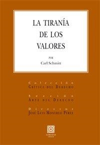 LA TIRANÍA DE LOS VALORES. | 9788498367102 | , CARL SCHMITT