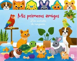 MIS PRIMEROS AMIGOS-LOS ANIMALES DE COMPAÑÍA | 9789403244624 | , Ballon
