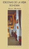 Escenas de la vida bohemia | 9788495580078 | Murger, Henry