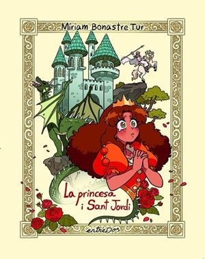 La princesa i Sat Jordi | 9788418900709 | Bonastre Tur, Miriam
