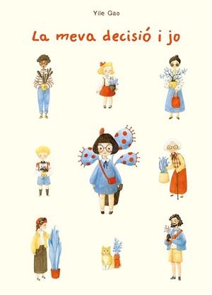 La meva decisió i jo | 9788491459057 | YILE, GAO