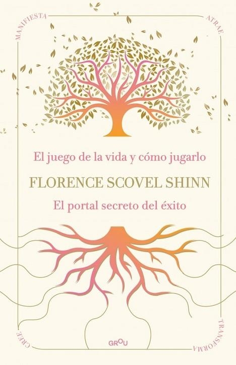 La sabiduría de Florence Scovel Shinn: El juego de la vida y cómo jugarlo y El p | 9791387972523 | Scovel Shinn, Florence