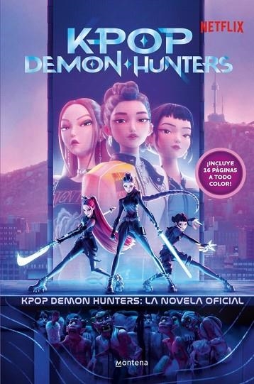 KPop Demon Hunters: la novela oficial | 9791387973360 | Netflix, Netflix