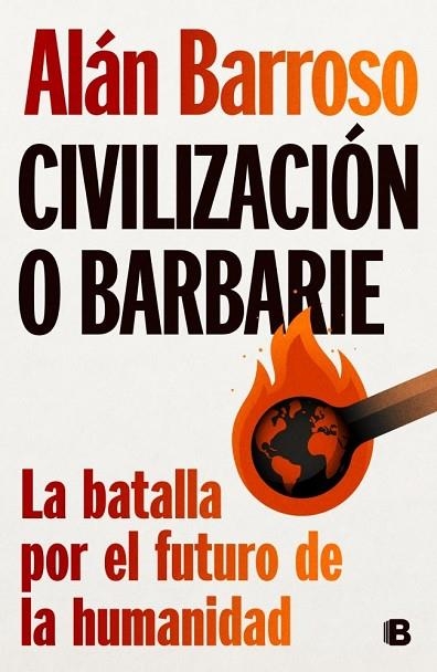 Civilización o barbarie | 9788466678643 | Barroso, Alán