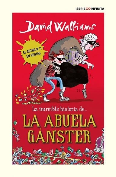 La increíble historia de... - La abuela gánster (edición escolar) | 9788418594502 | Walliams, David
