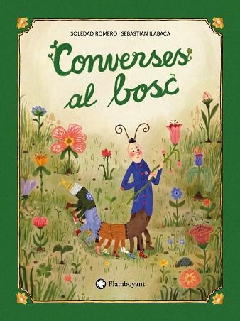Converses al bosc | 9791387614140 | Romero, Soledad / Ilabaca, Sebastián Andrés