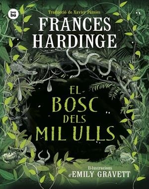 El bosc dels mil ulls | 9788410860001 | Hardinge, Frances