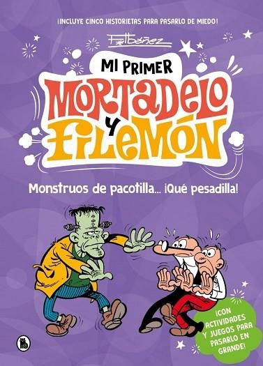 Mi primer Mortadelo y Filemón - Monstruos de pacotilla… ¡qué pesadilla! | 9788402430786 | IBAÑEZ, FRANCISCO