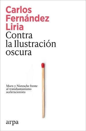 Contra la Ilustración oscura | 9791387833367 | FERNANDEZ LIRIA, CARLOS