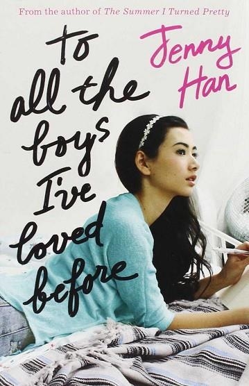 To All the Boys I've Loved Before | 9781407149073 | Han, Jenny