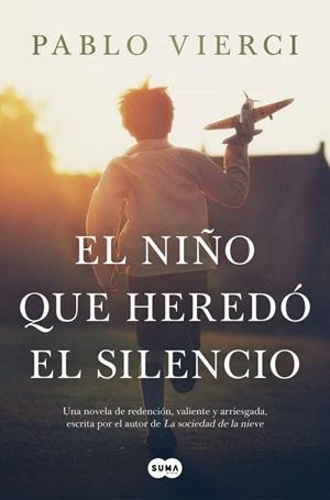 El niño que heredó el silencio | 9791387512262 | , PABLO VIERCI