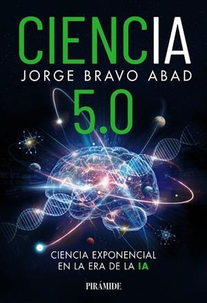 Ciencia 5.0 | 9788436851502 | Bravo Abad, Jorge