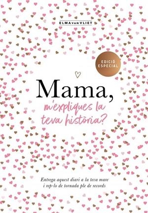 Mama, m'expliques la teva història? (edició oficial) (M'expliques la teva històr | 9788417627805 | van Vliet, Elma