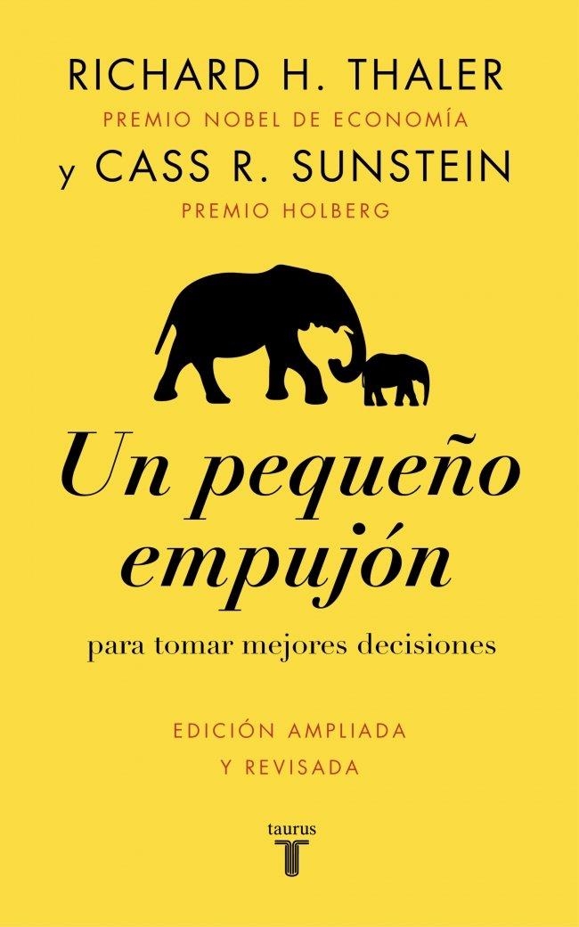 Un pequeño empujón | 9788430628872 | Thaler, Richard H. / Sunstein, Cass R.