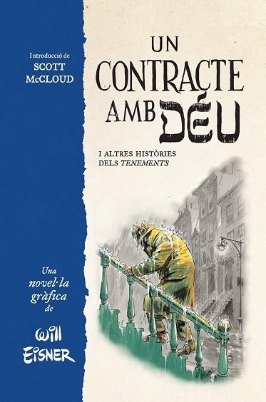 UN CONTRACTE AMB DEU I ALTRES HISTORIES DELS TENEMENTS | 9788467979862 | WILL EINSER,