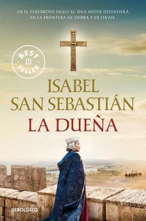 La dueña (Saga de la Reconquista) | 9788466376525 | San Sebastián, Isabel