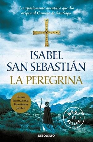La peregrina (Saga de la Reconquista) | 9788466350815 | San Sebastián, Isabel