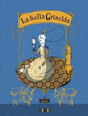 La bella Griselda | 9791387718039 | , Isol