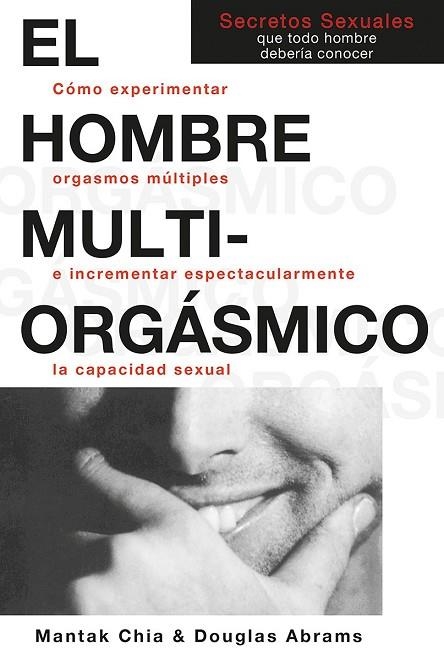 El hombre multiorgásmico | 9788488066541 | Abrams, Douglas / CHIA, MANTAK
