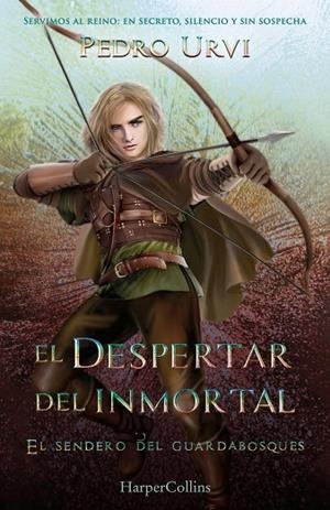 El Despertar del Inmortal (El Sendero del Guardabosques, Libro 15) | 9788410643635 | , PEDRO URVI