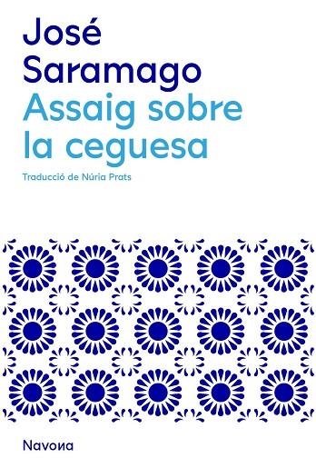 Assaig sobre la ceguesa | 9788419311146 | SARAMAGO, JOSE