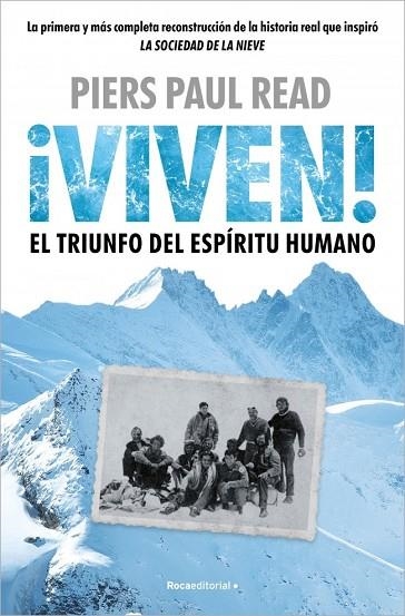 ¡Viven! El triunfo del espíritu humano | 9788410096486 | Paul Read, Piers