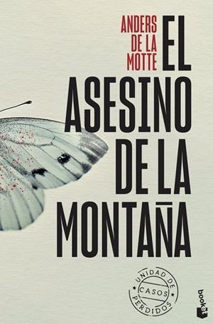 El asesino de la montaña (Unidad de Casos Perdidos, 1) | 9788408315544 | Motte, Anders de la