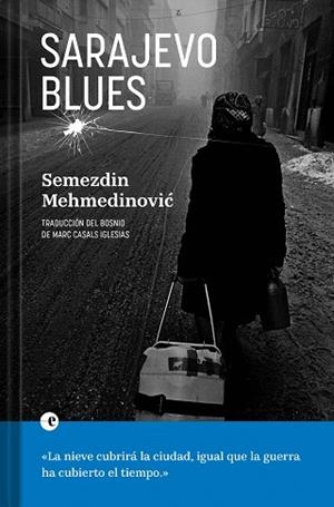 Sarajevo Blues | 9788412968941 | Mehmedinovic, Semezdin
