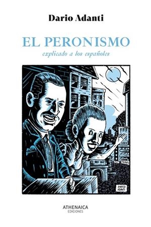 El peronismo explicado a los españoles | 9788419874580 | Adanti, Dario