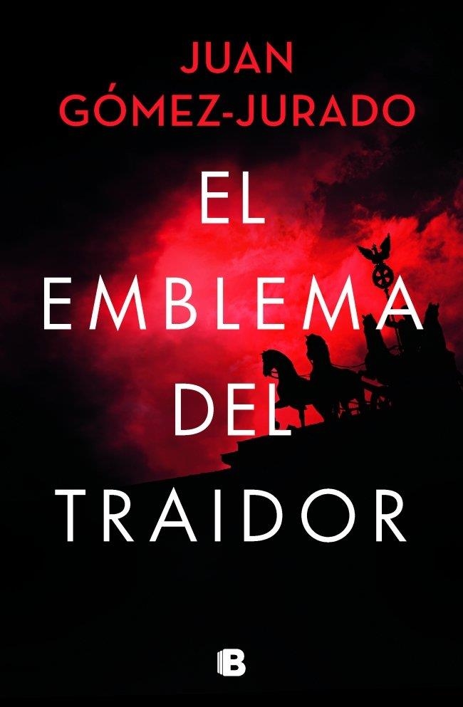 El emblema del traidor | 9788466672412 | GOMEZ-JURADO, JUAN