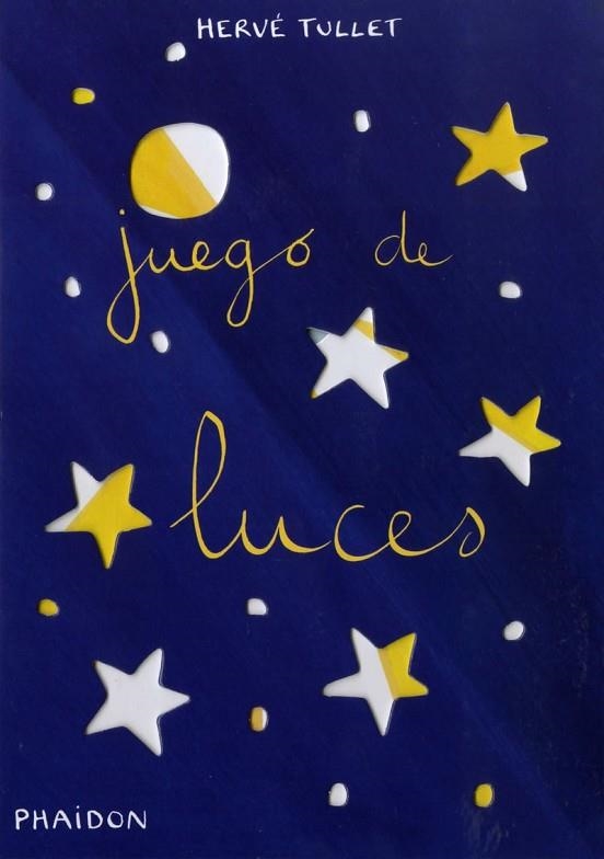 ESP Juego de Luces Vamos a Jugar | 9780714862002 | , Herve Tullet