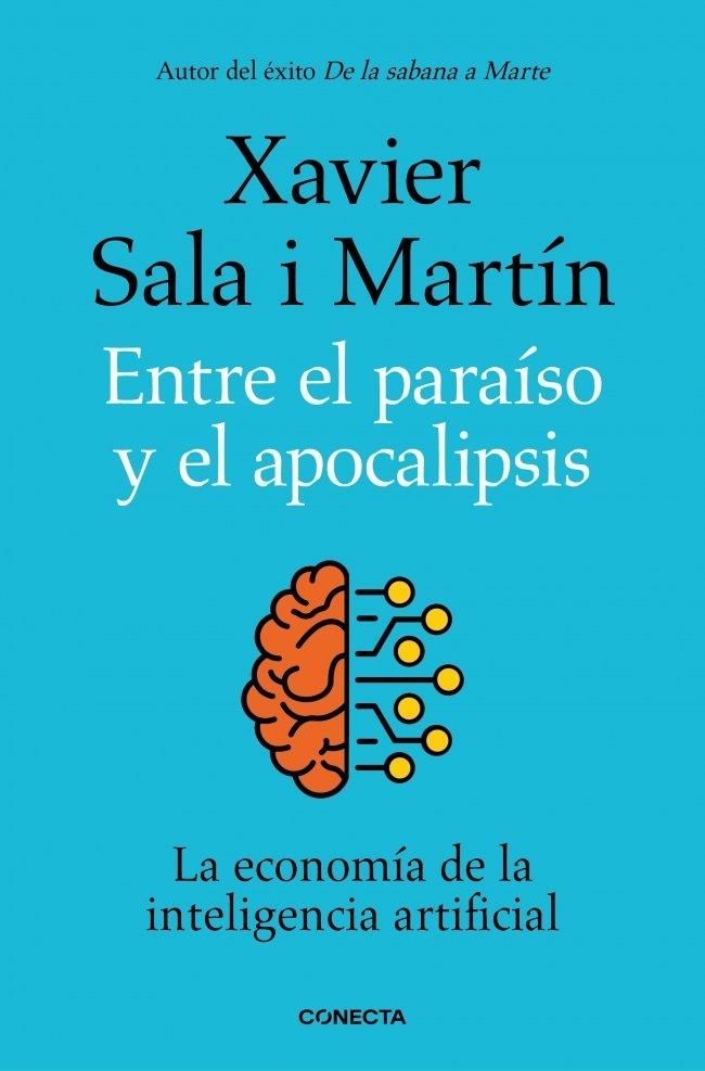 Entre el paraíso y el apocalipsis | 9788418053177 | Sala i Martín, Xavier